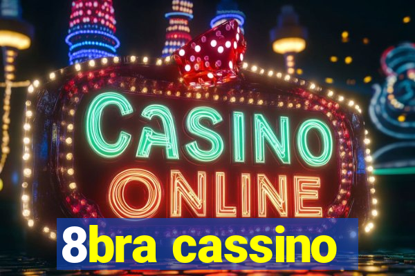 8bra cassino